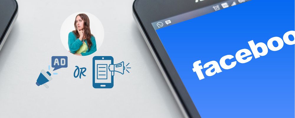 Featured image for a blog article about Facebook ads and boosts. Image shows woman trying to make a decision, with a smartphone in the background with Facebook on the screen.